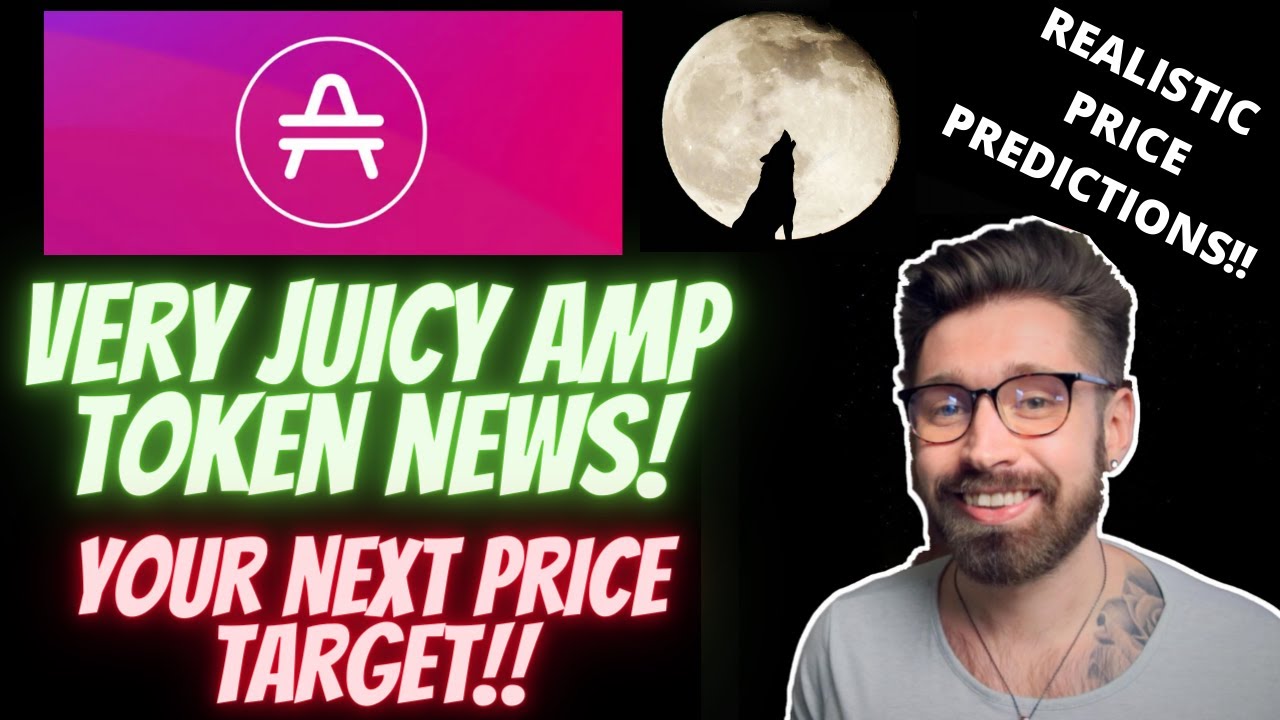 AMP TOKEN PRICE PREDICTION 2021! 💎 AMP COIN JUICY NEWS!🤩  AMP COIN PRICE PREDICTION!👁NEXT TARGET🤖