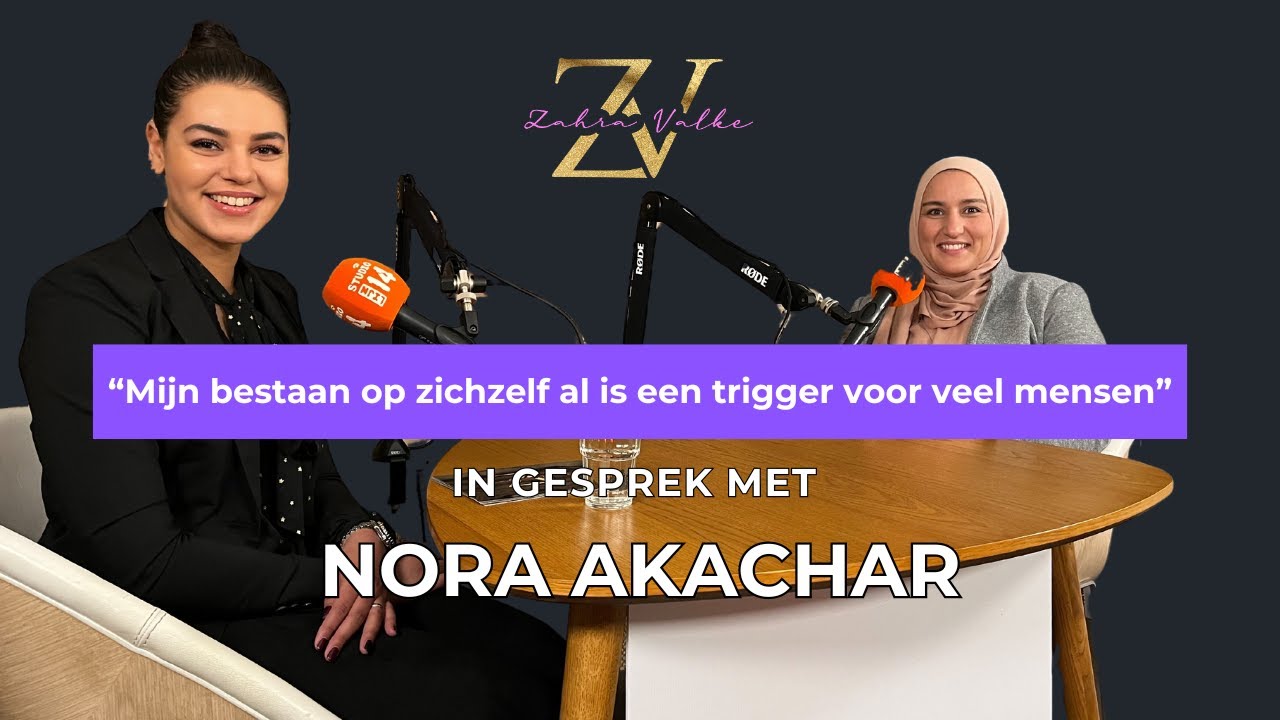 NORA AKACHAR over doorbreken van STEREOTYPEN, ONLINE HAAT, TROUW BLIJVEN AAN JEZELF & VERGEVING #8