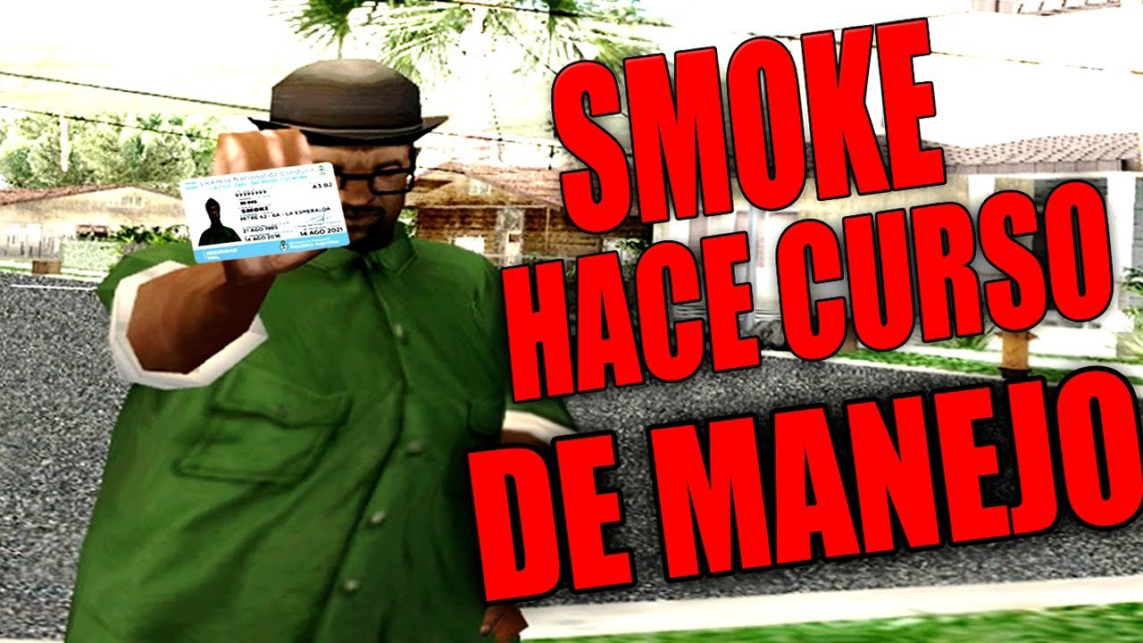 Smoke Hace curso de manejo | GTA San Andreas Loquendo 2020 | PabloLoquendo
