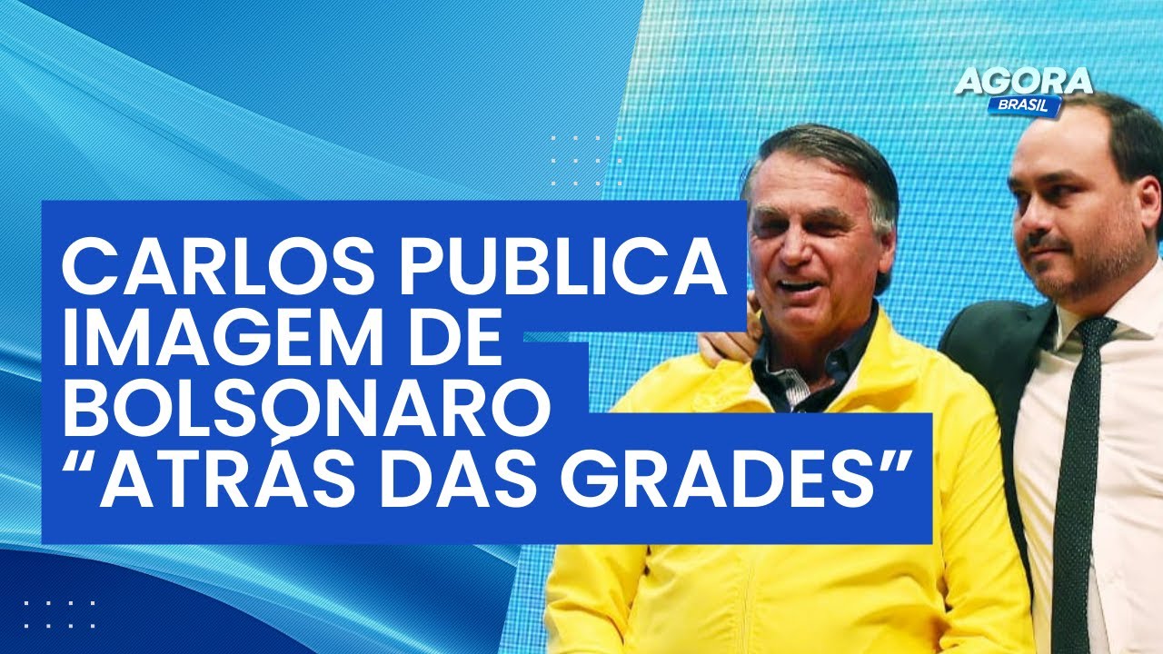 Carlos publica imagem de Bolsonaro “atrás das grades” feita por IA e é criticado | Agora Brasil