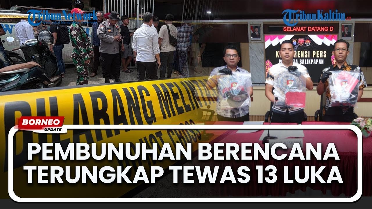 Pembunuhan Berencana di Balikpapan Utara Terungkap, Motif Sakit Hati