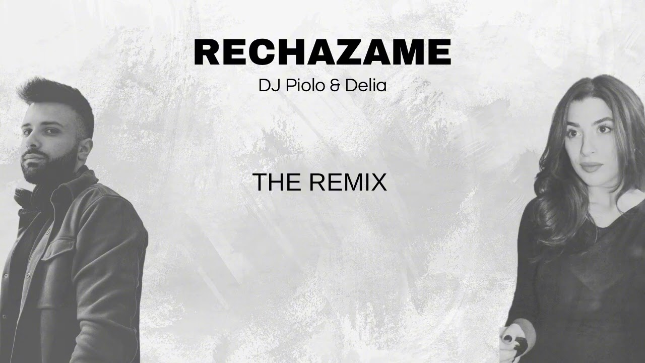 Dj Piolo (feat. Delia) - Rechazame (cover)