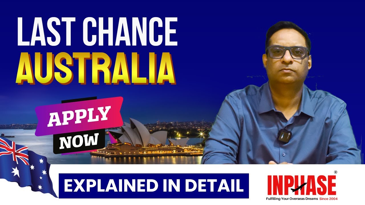 Last Chance for Australia  | Inphase Education | Best Study Visa Consultant