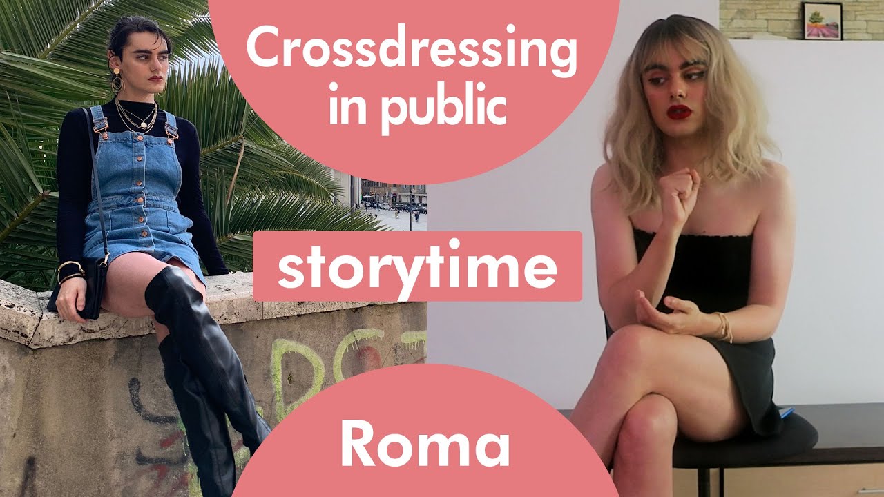 Living as a Crossdresser || Crossdressing in Rome (storytime)