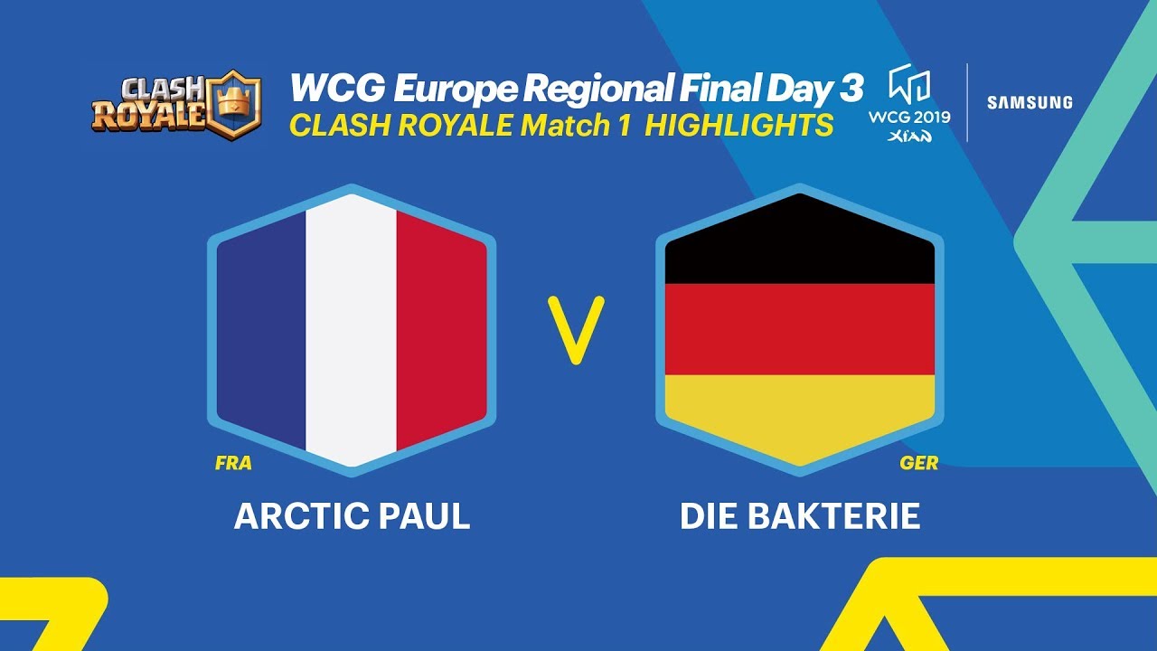 [HIGHLIGHTS] WCG 2019 Xi’an, European Regional Final - Clash Royale, 1R, France vs Germany (ENG)