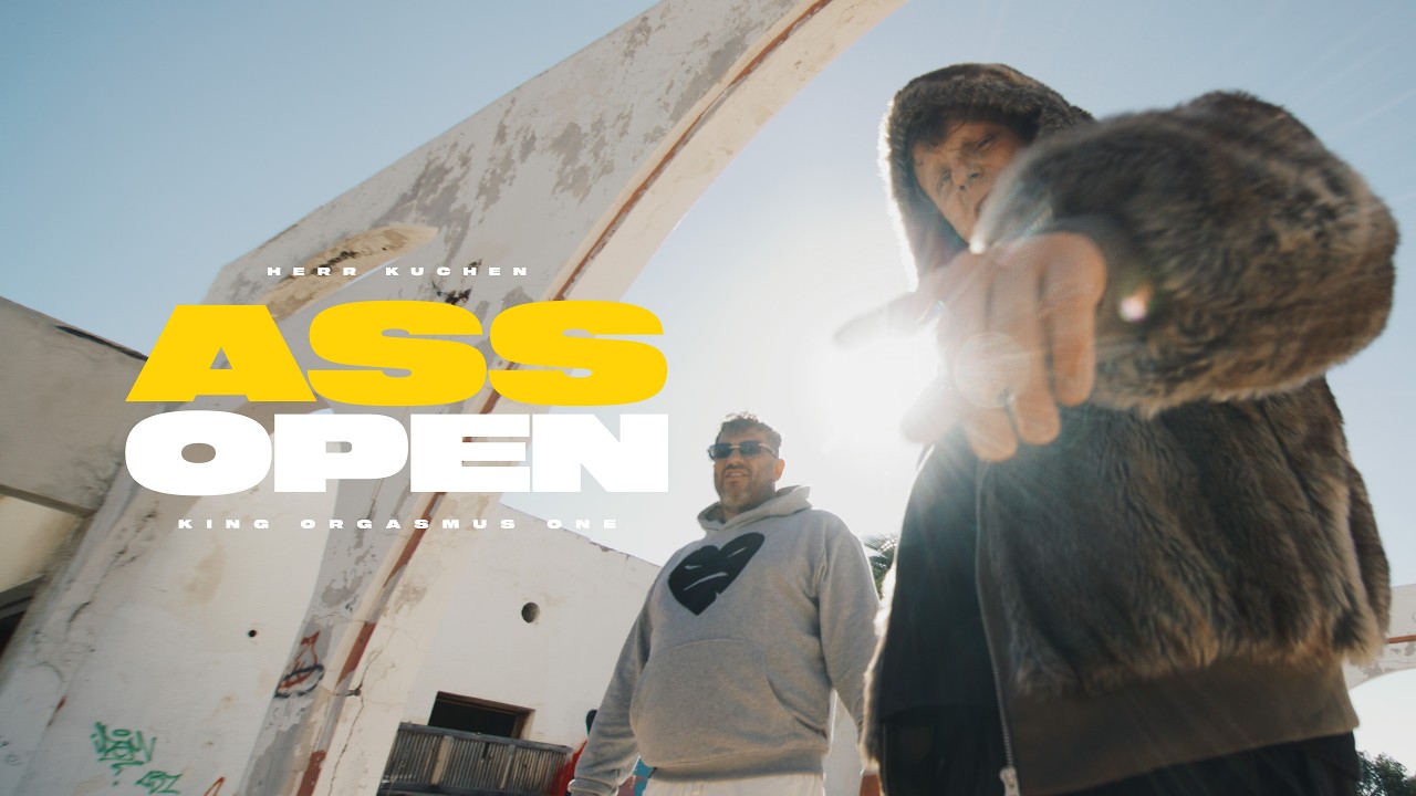 HERR KUCHEN & KING ORGASMUS ONE - ASS OPEN (Official Video)