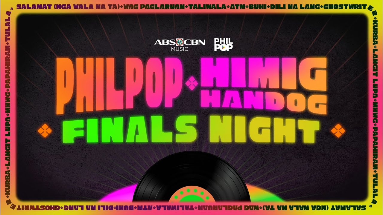 PHILPOP X HIMIG HANDOG FINALS NIGHT | March 22, 2025