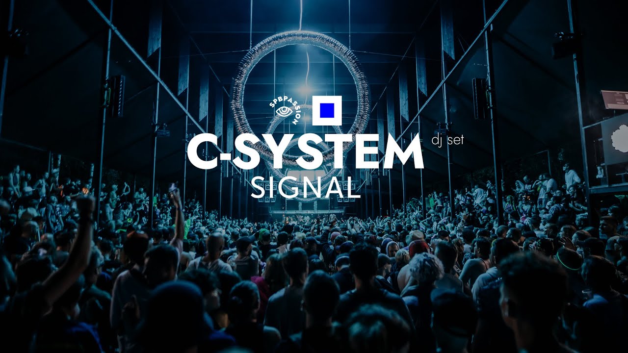 C-System [dj set] @ SIGNAL 2023