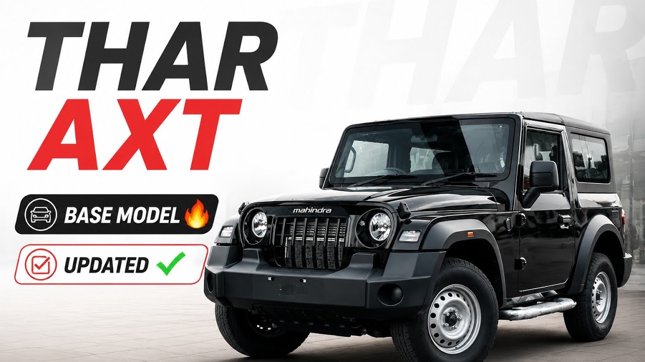 Mahindra Thar 3 Door Base Model AXT 2026- Detailed Review | Mahindra Thar AXT @₹9.99L 🔥|