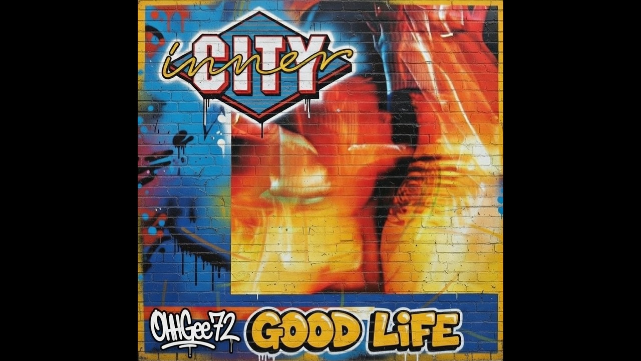 Inner City - Good Life (OhhGee72 Reimagined)