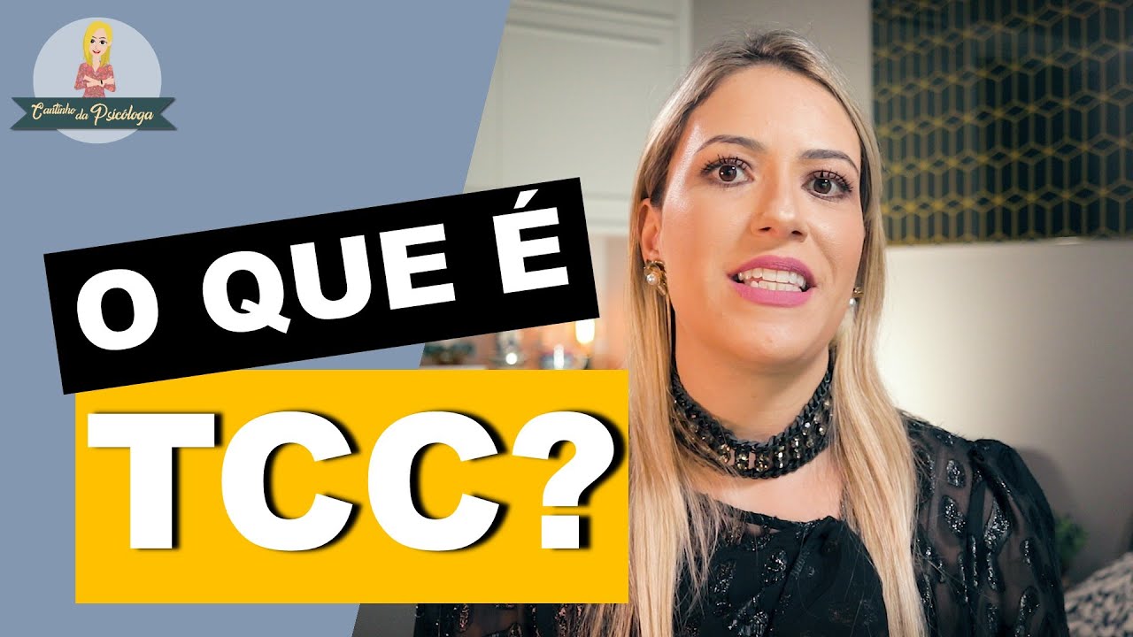 O que &eacute; a Terapia Cognitivo Comportamental &ndash; TCC?