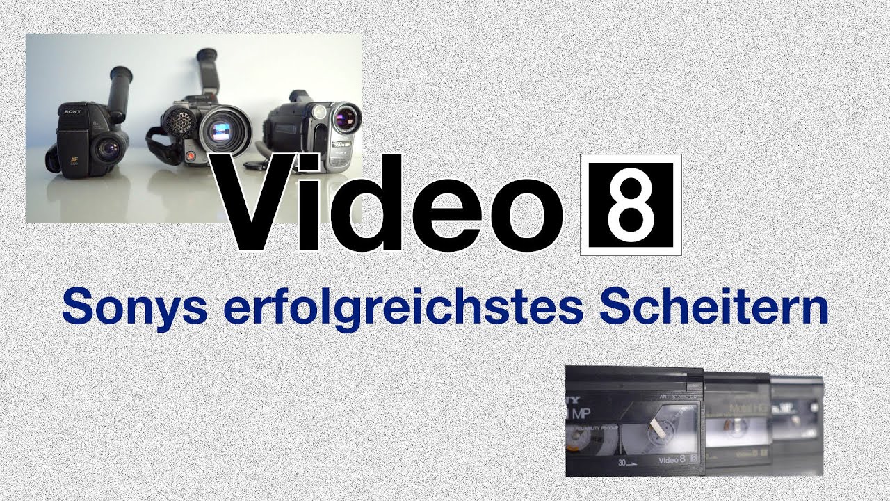 Video 8 - Sonys erfolgreichstes Scheitern