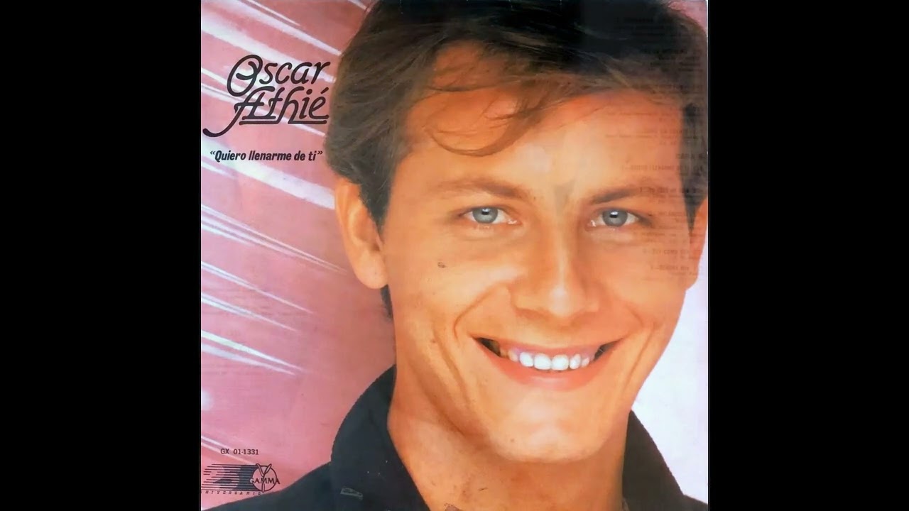 💕 Amo → Óscar Athié (1983) 🍁