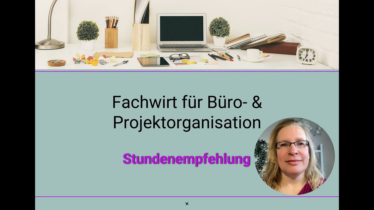 Stundenempfehlung des Fachwirtes für Büro- und Projektorganisation