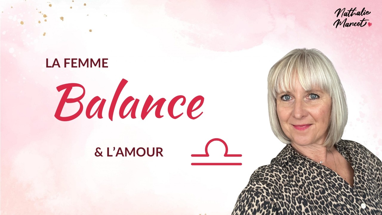 La Femme Balance et l'amour