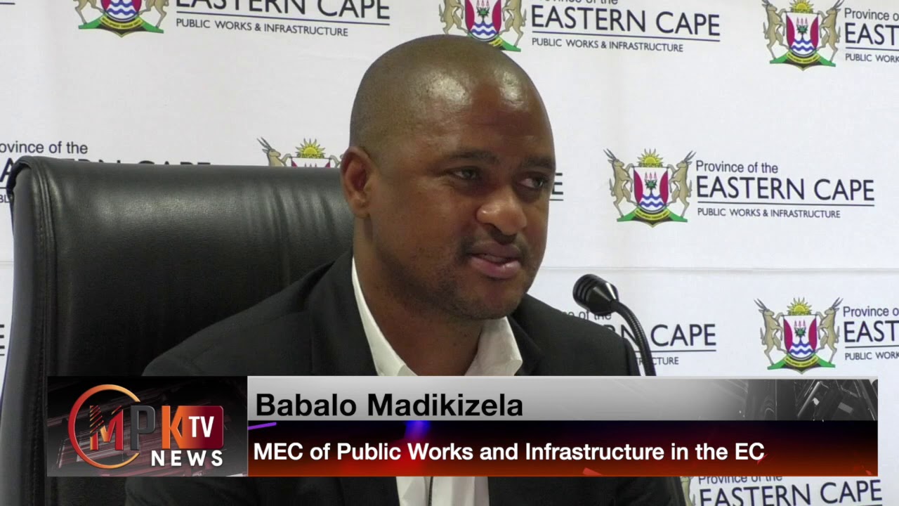 MEC for Public Works and Infrastructure Babalo Madikizela tabled 2,6 Billion
