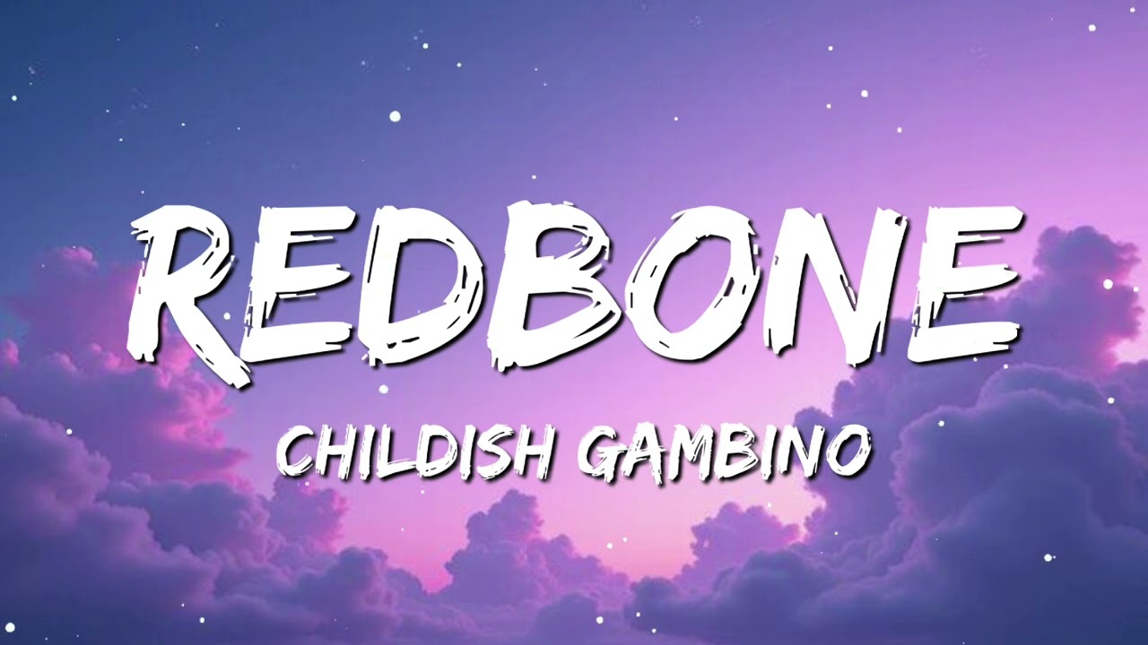 Childish Gambino - Redbone 
