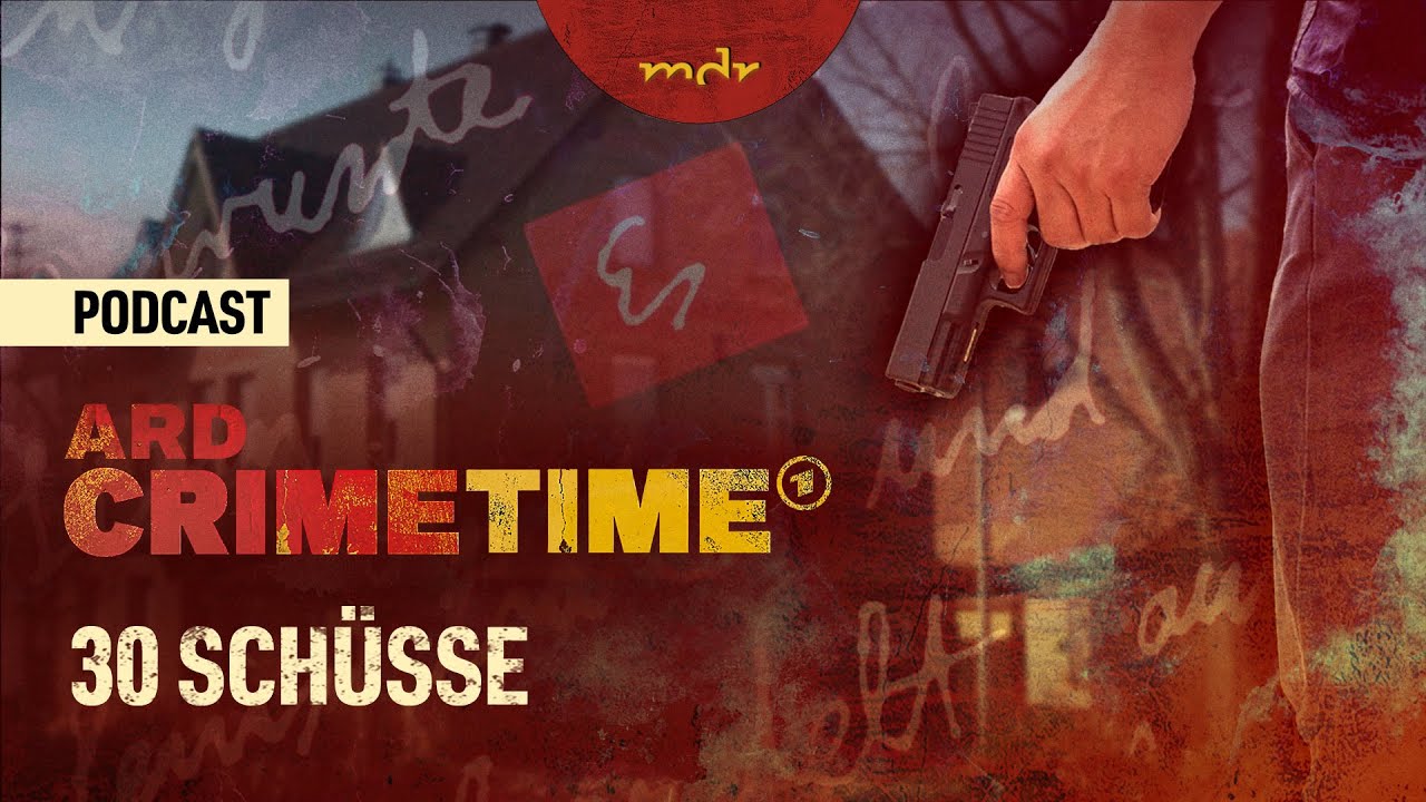 Ein t&ouml;dliches Familiendrama | Podcast ARD Crime Time | MDR