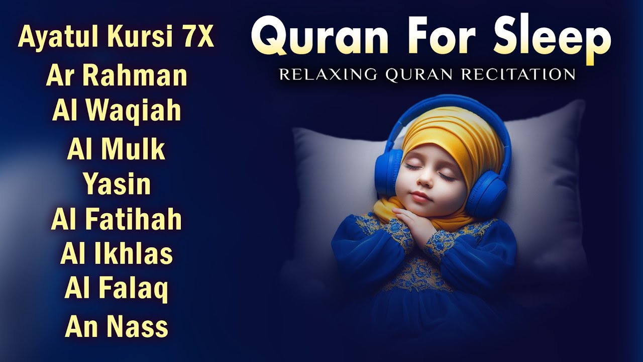Beautiful Quran Every Night For Sleep | Al-Fatihah, Ayat Al-kursi, Yasin ,Ar-rahman-Re - H - Quran