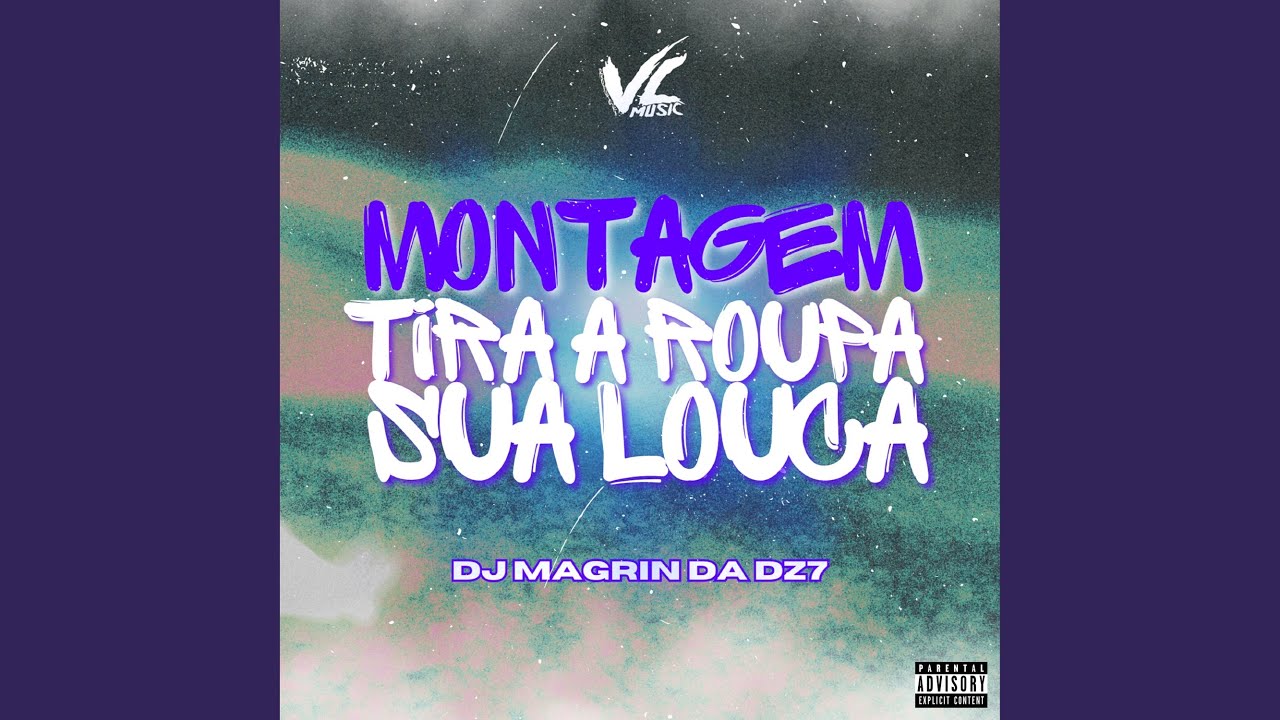 Montagem Tira a Roupa Sua Louca
