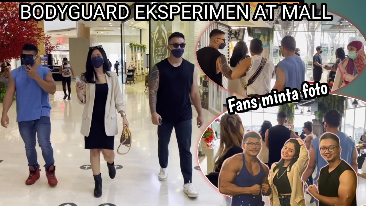 FAKE BODYGUARD EKSPERIMEN KAWAL ARTIST AT MALL