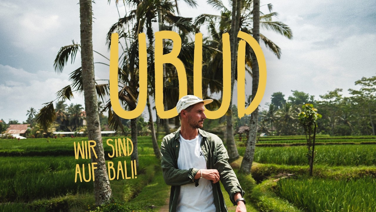 🇮🇩 🌿 WIR SIND AUF BALI! Und das ist Ubud: Sehenswürdigkeiten, Verkehr, Unterkunft • Vlog 286