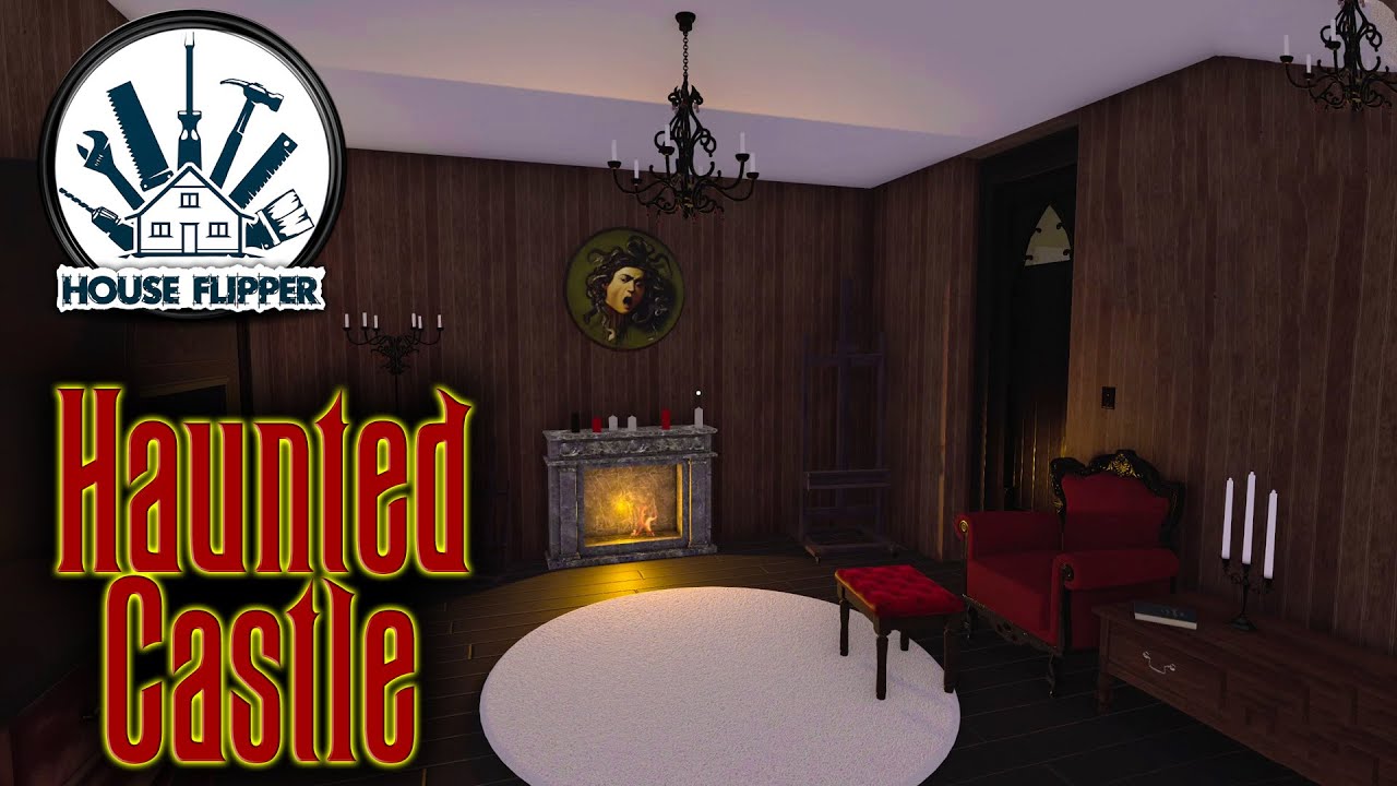 House Flipper - Renovating A Haunted Castle