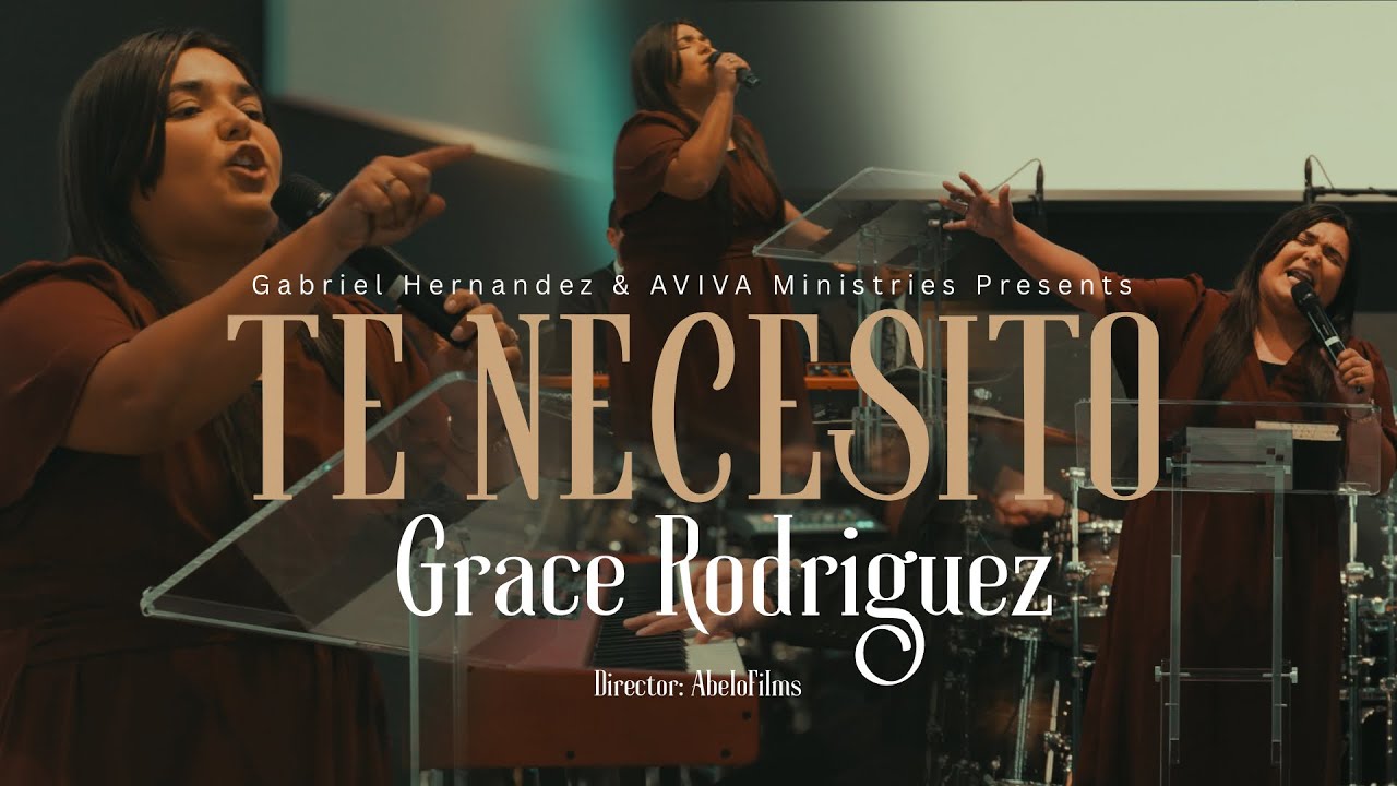 Grace Rodriguez | Te Necesito en Vivo – 20° Aniversario del Ministerio Aviva
