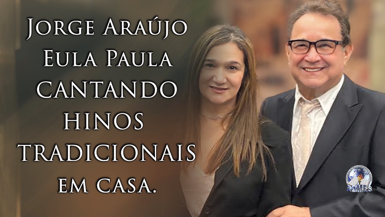 Jorge Araujo Eula Paula Cantando Hinos Tradicionais em casa. Edificando Vidas para Cristo.