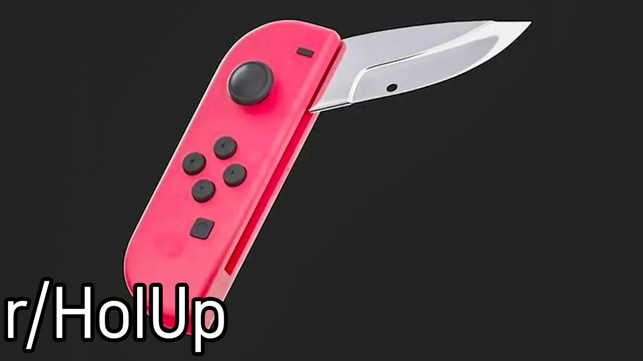r/HolUp | A Switch... Blade?