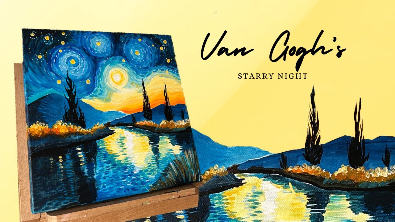 Van Gogh&rsquo;s Starry Night Painting | Time-lapse | Acrylic Painting