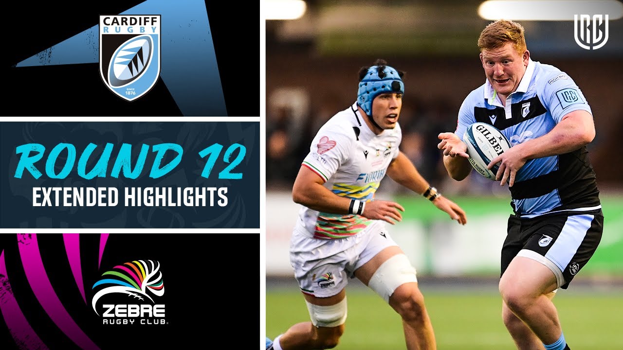 Cardiff v Zebre Parma | Extended Highlights | Round 12 | URC 2021/22