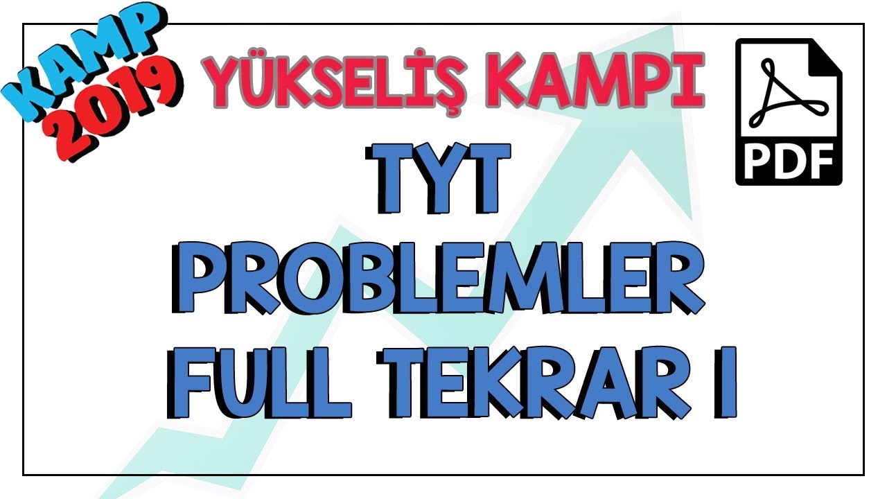TYT Problemler Full Tekrar 1 | Kamp2019 #y&uuml;kselişkampı