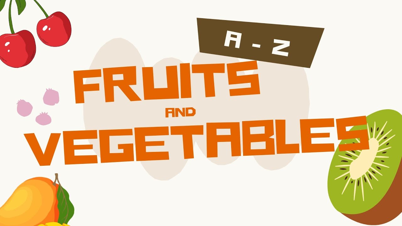 Fruits and Vegetables Alphabet A to Z - Learn English Vocabulary // Buah dan Sayuran Alfabet A-Z