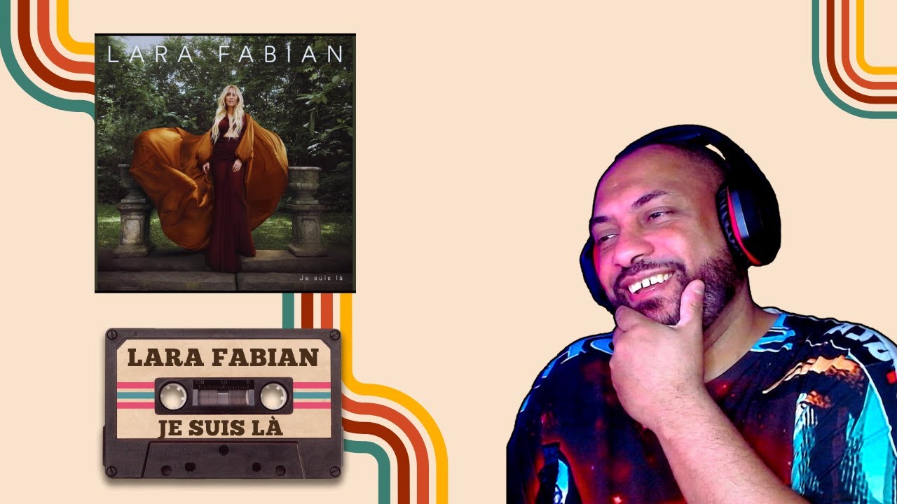 FIRST TIME REACTING TO | Lara Fabian - Je suis là I ALBUM REACTION