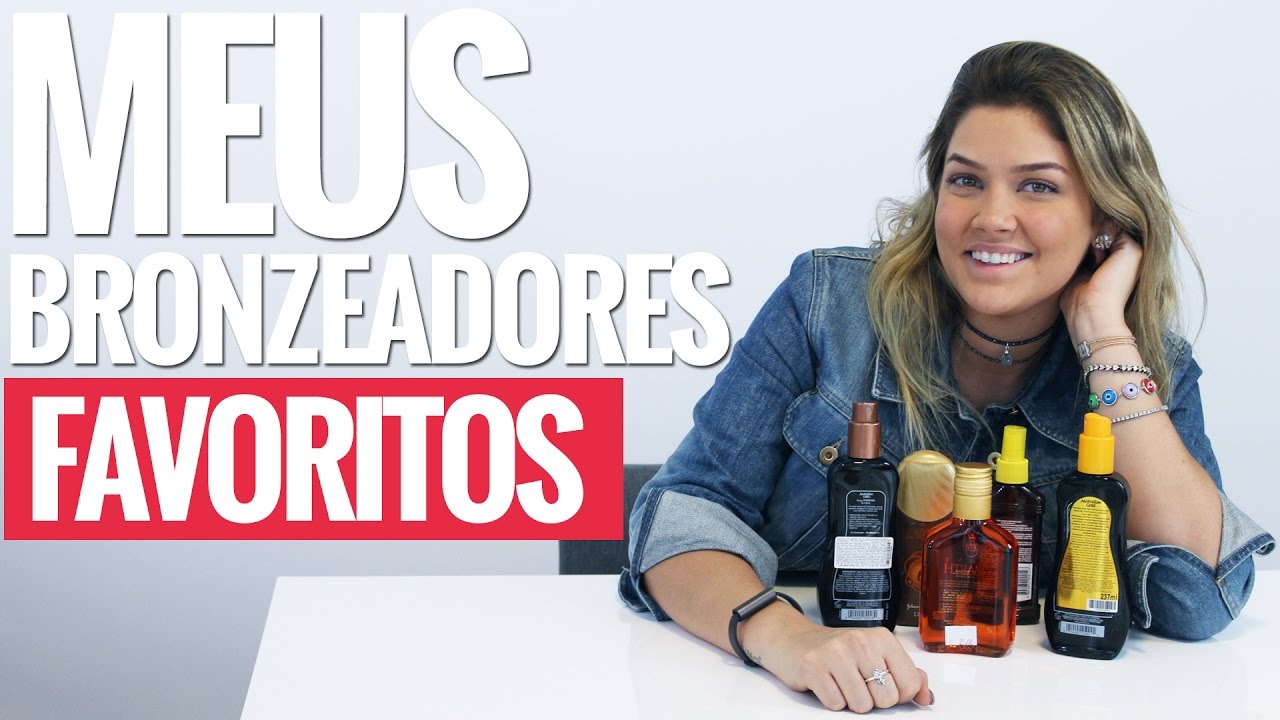 MEUS BRONZEADORES FAVORITOS