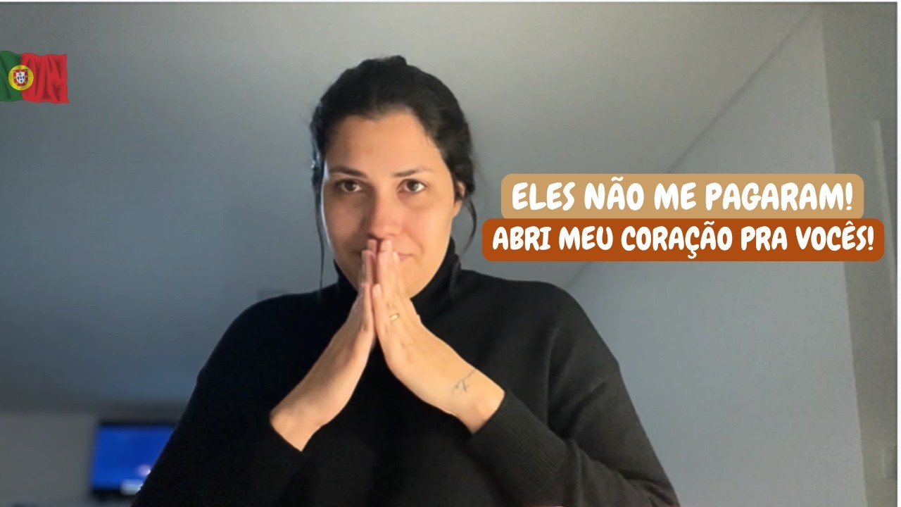 EP 21 - DESABAFO REAL, MEU TESTEMUNHO! Levei um golpe em Portugal. PT