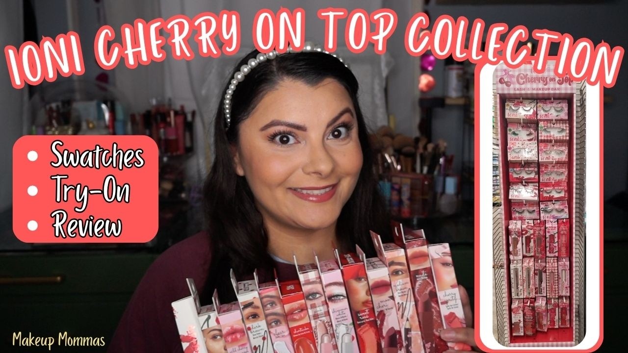 NEW IONI Cherry On Top Makeup Collection at DOLLAR TREE | GRWM | Makeup Mommas