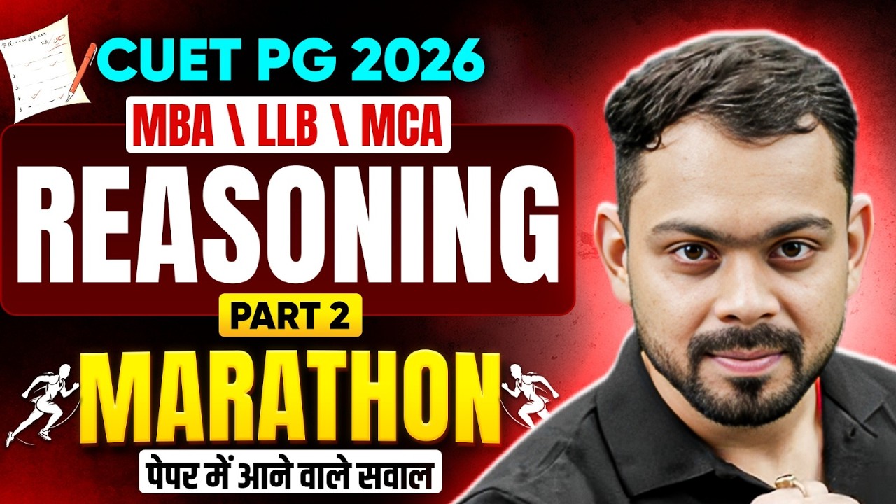 CUET PG Reasoning 2026 | CUET PG Reasoning Most Expected Question Marathon #2 | Marathon Class