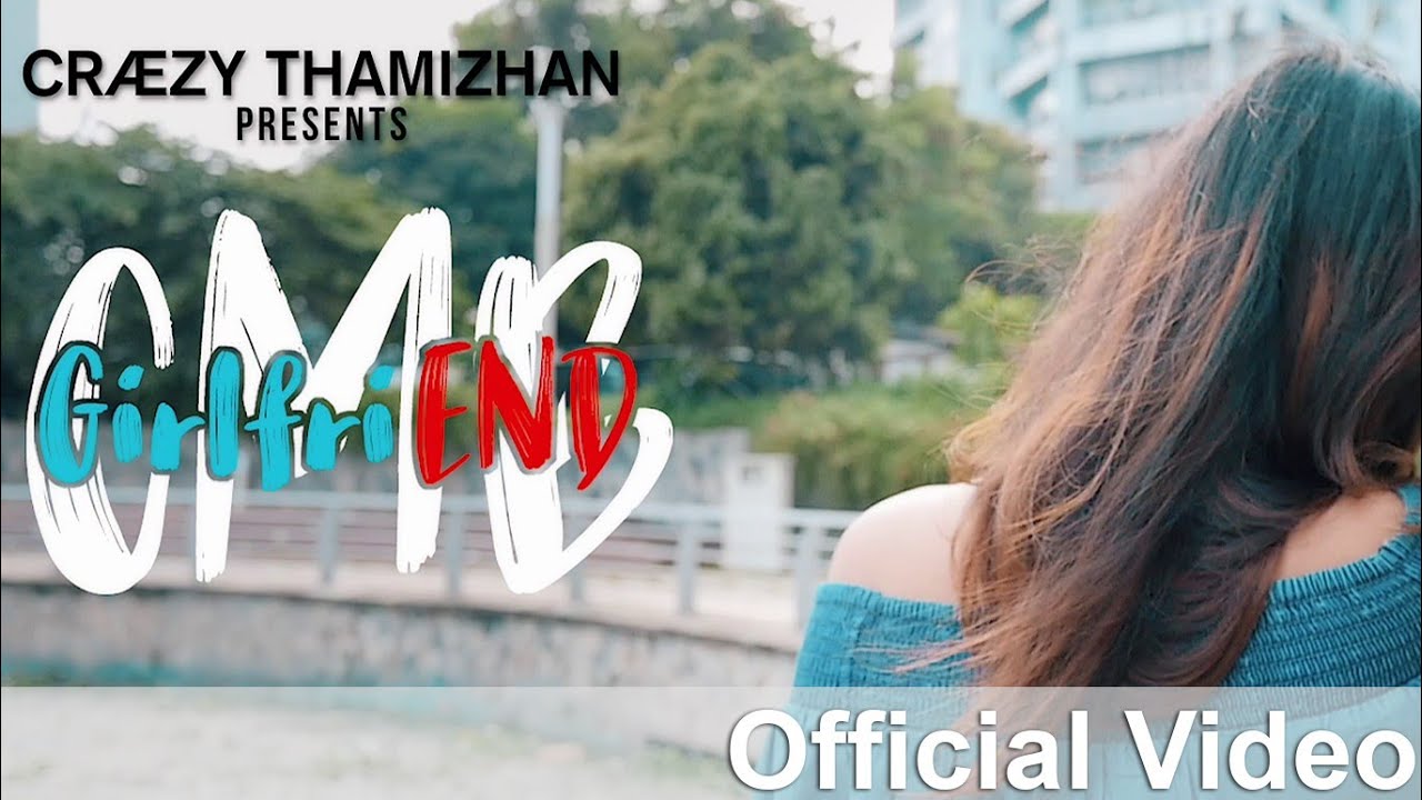 CMB Girlfriend  Official Full Video Song - Shanker feat. Cv Laksh
