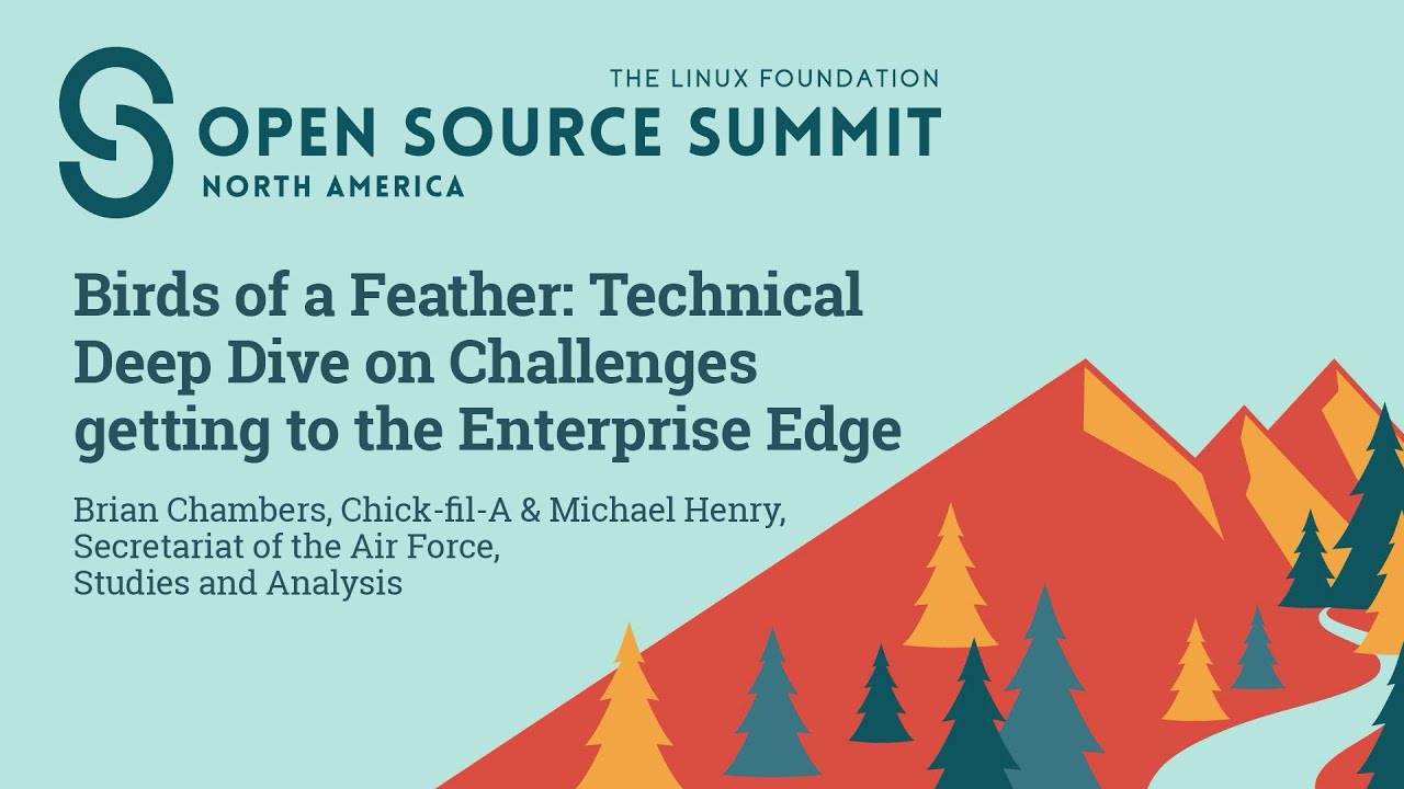 BoF: Technical Deep Dive on Challenges getting to the Enterprise E... Brian Chambers & Michael Henry
