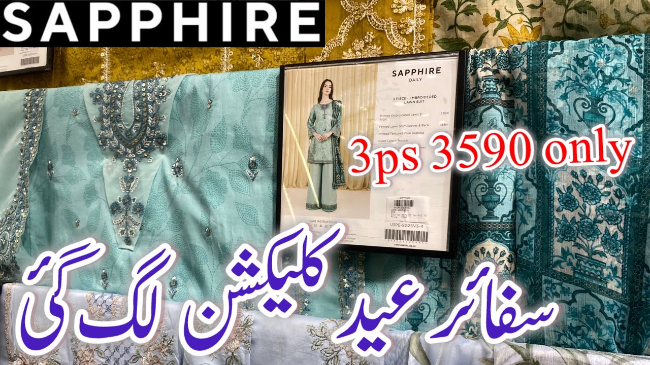 Sapphire New collection today || Sapphire lawn Eid collection 2025