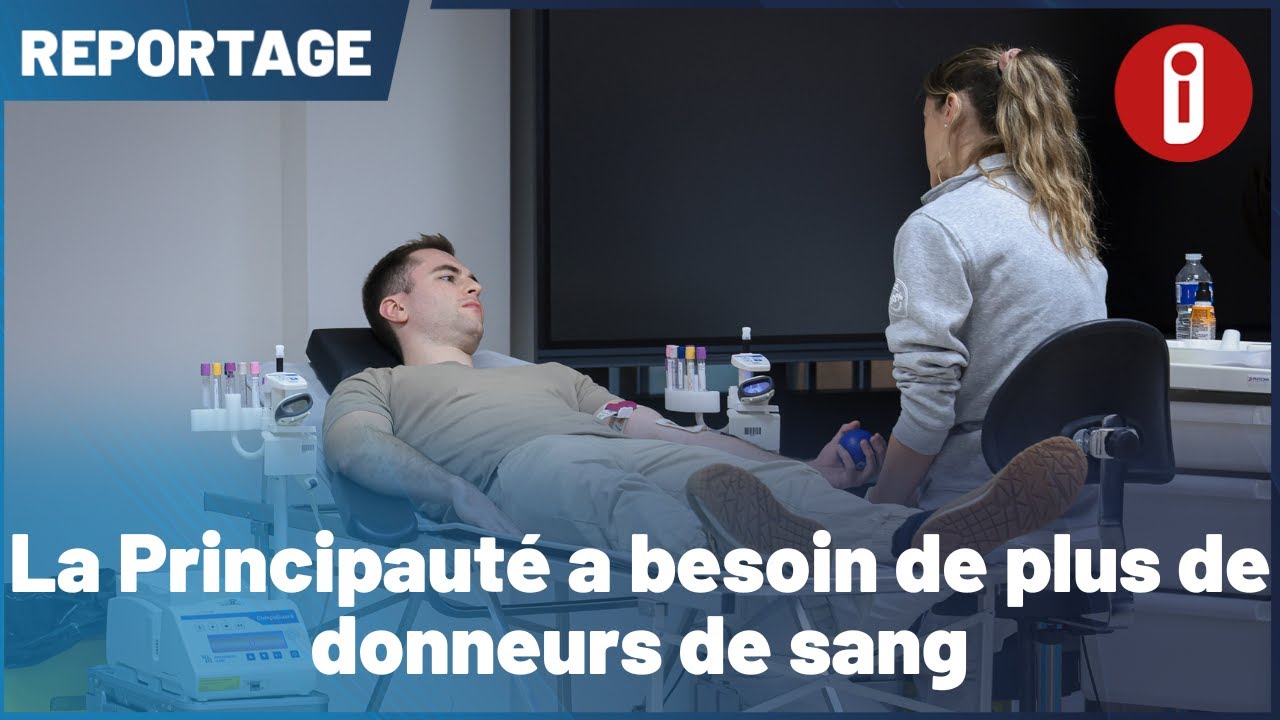 La Principauté de Monaco a besoin de plus de donneurs de sang