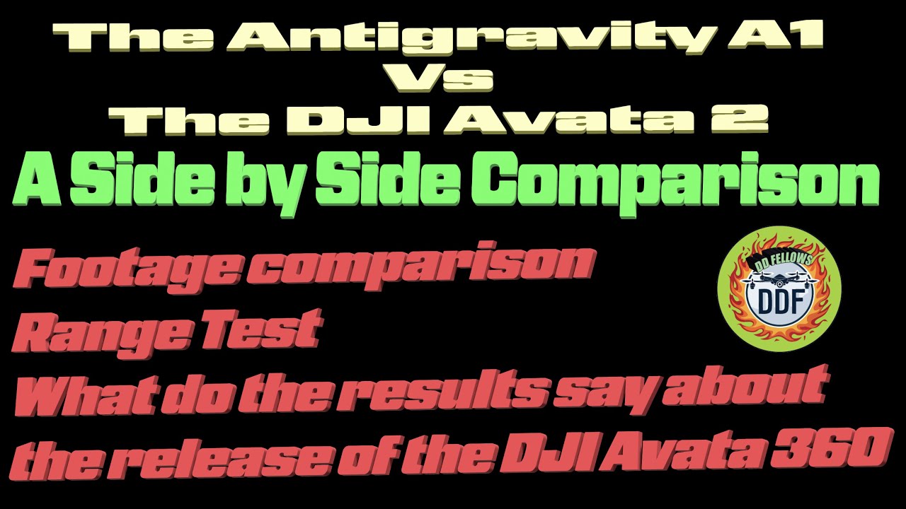 The Antigravity v The Avata 2 a Side By Side Comparison