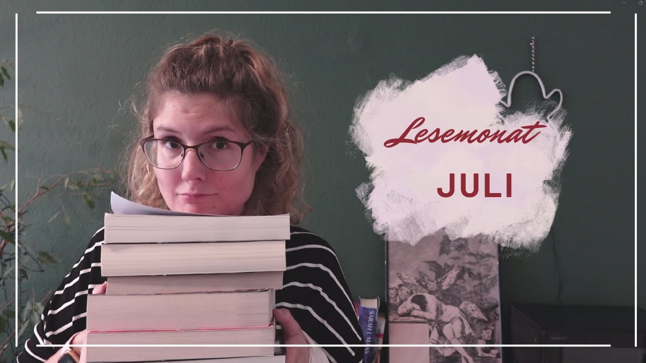 Lesemonat Juli | Ein bisschen von allem