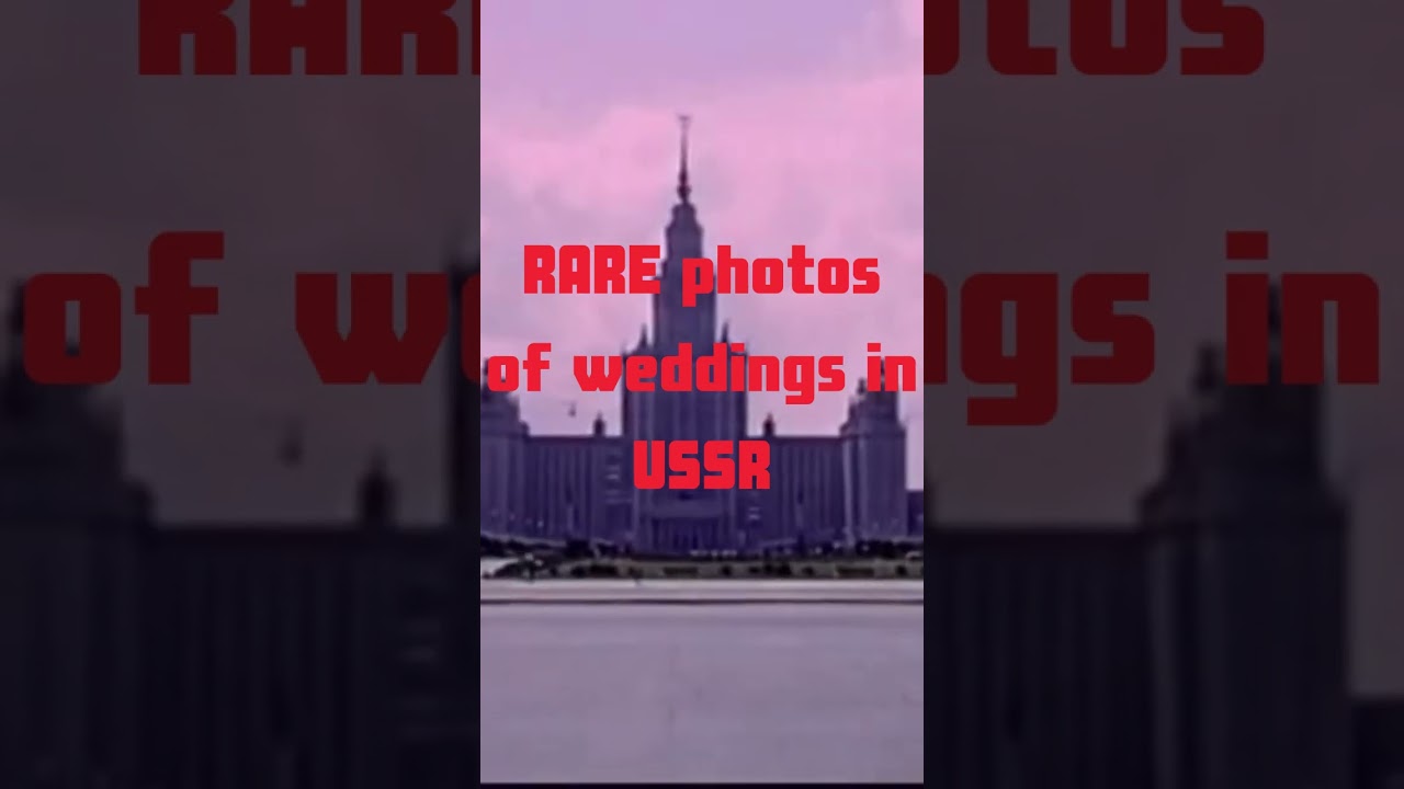 RARE photos of weddings in USSR #short #history
