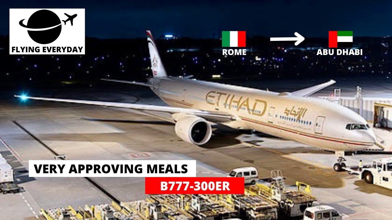 TRIP REPORT | ETIHAD AIRWAYS B777-300 | ECONOMY CLASS | ROME (FCO) - ABU DHABI (AUH)