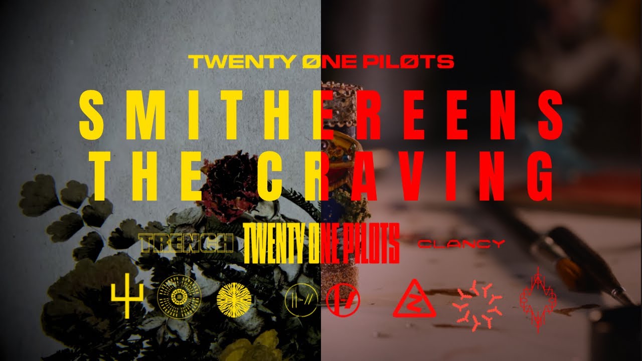 Smithereens X The Craving (Single Version) - twenty one pilots mashup (Trench X Clancy)