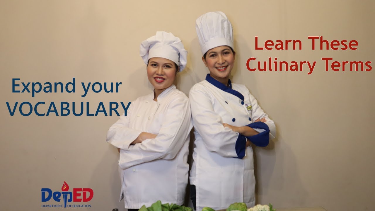 Expand your vocabulary. Learn these culinary terms.