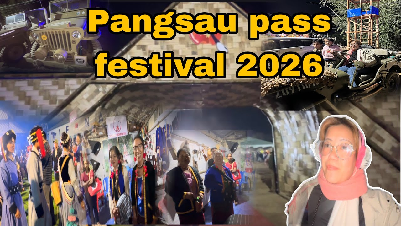 Pangsau pass festival 2026|| chalte chalte hua halat kharab|| vintage jeeps dekha||